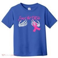 Save The Tatas Breast Cancer Awareness Gift Toddler T-Shirt thumb 0