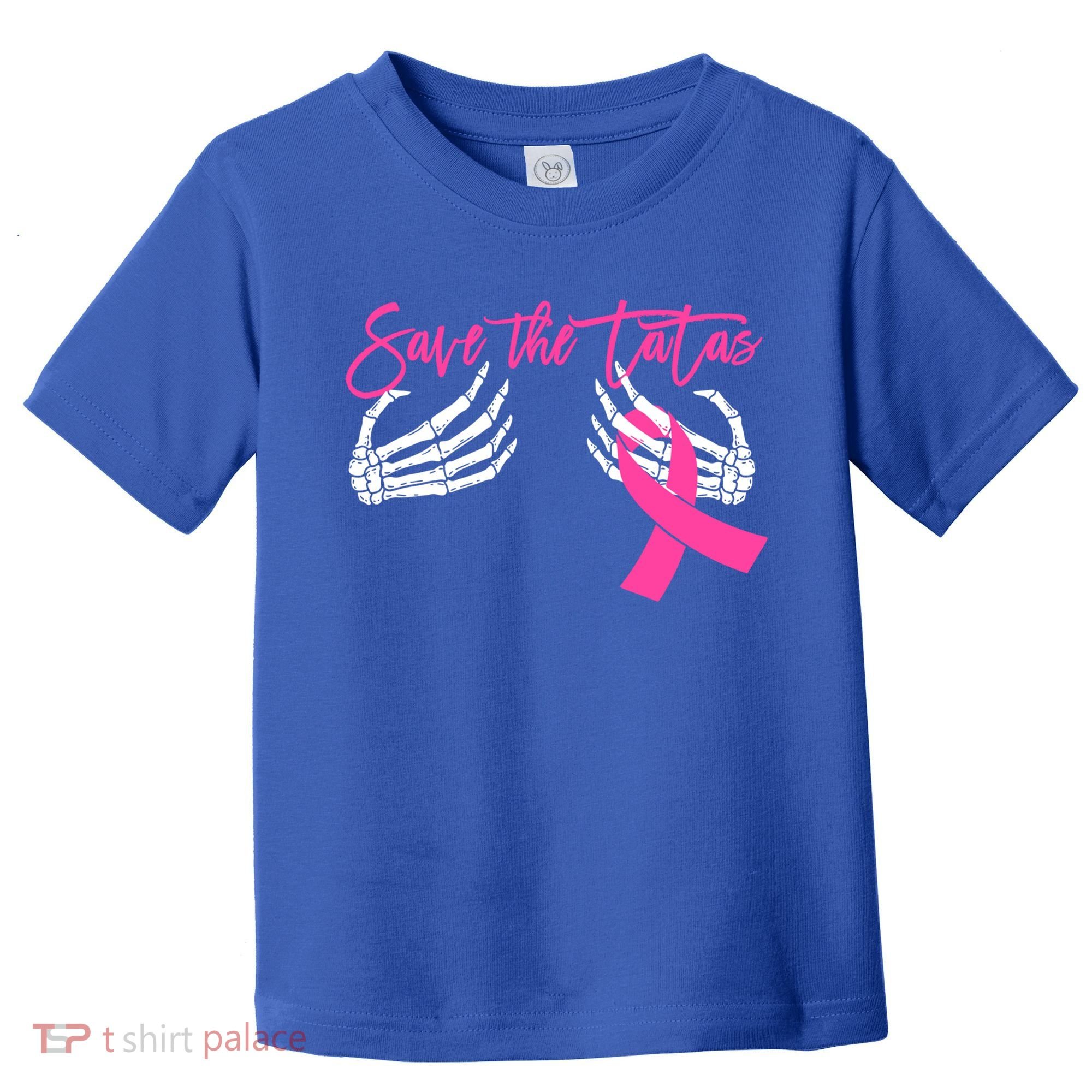 Save The Tatas Breast Cancer Awareness Gift Toddler T-Shirt