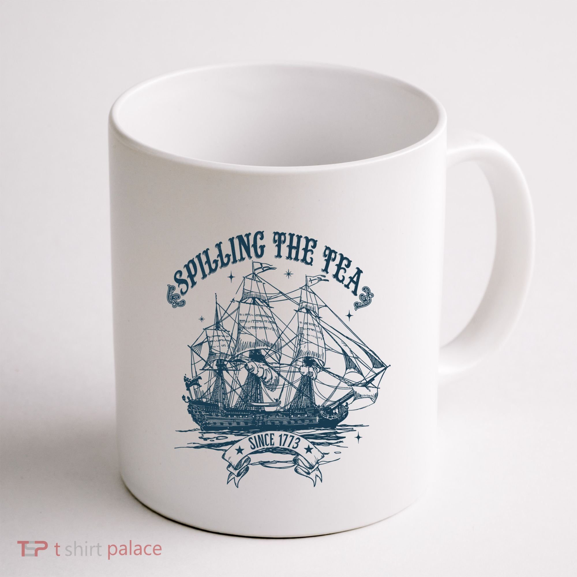 Spilling The Tea Since 1773 America Freedom Coffee Mug