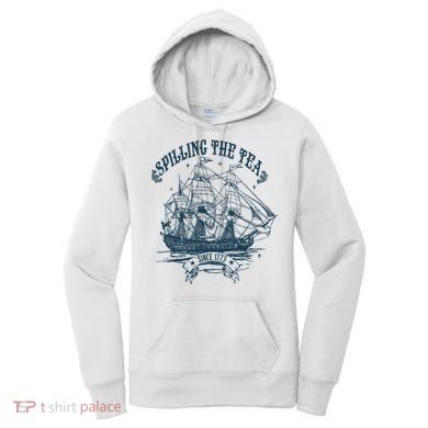 Spilling The Tea Since 1773 America Freedom Women's Hoodie