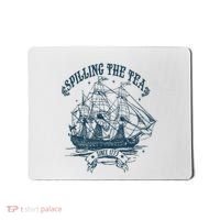 Spilling The Tea Since 1773 America Freedom Mousepad thumb 0