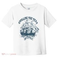 Spilling The Tea Since 1773 America Freedom Toddler T-Shirt thumb 0