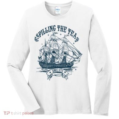 Spilling The Tea Since 1773 America Freedom Women's Long Sleeve Shirt