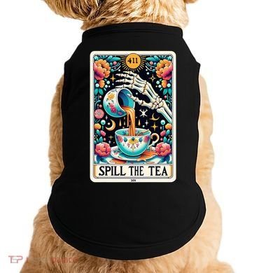 Spill The Tea Funny Tarot Card Sarcastic Skeleton Doggie Tank