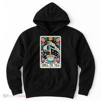 Spill The Tea Funny Tarot Card Sarcastic Skeleton Hoodie thumb 0