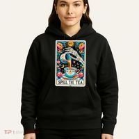 Spill The Tea Funny Tarot Card Sarcastic Skeleton Hoodie thumb 5