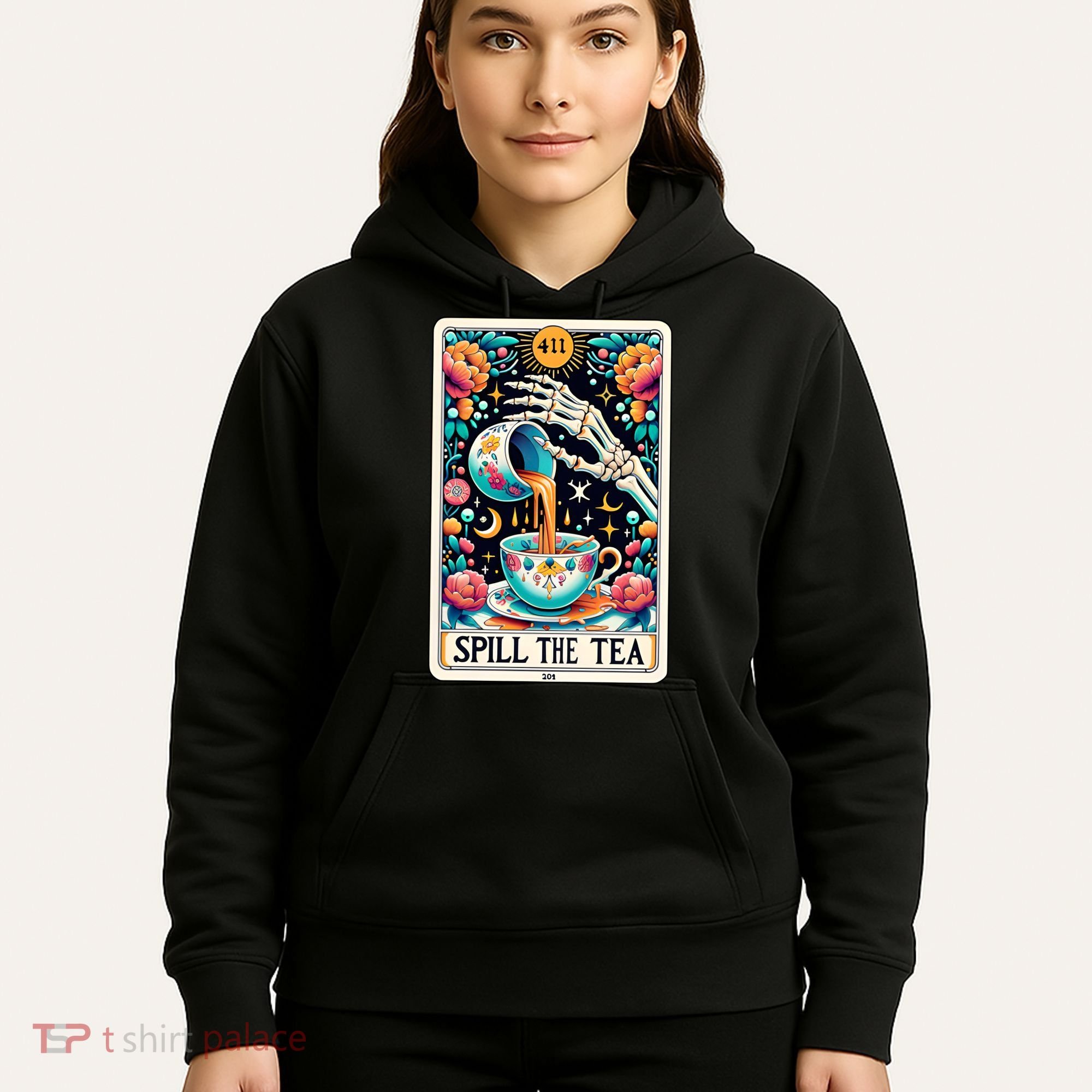Spill The Tea Funny Tarot Card Sarcastic Skeleton Hoodie