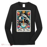 Spill The Tea Funny Tarot Card Sarcastic Skeleton Long Sleeve Shirt thumb 0