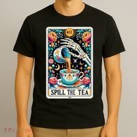 Spill The Tea Funny Tarot Card Sarcastic Skeleton T-Shirt thumb 3