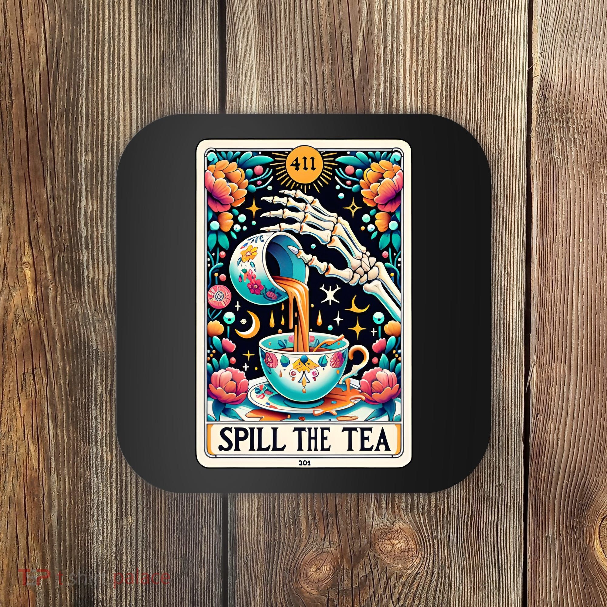 Spill The Tea Funny Tarot Card Sarcastic Skeleton Coaster
