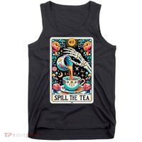 Spill The Tea Funny Tarot Card Sarcastic Skeleton Tank Top thumb 0