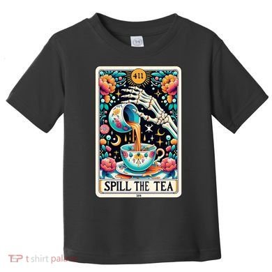 Spill The Tea Funny Tarot Card Sarcastic Skeleton Toddler T-Shirt