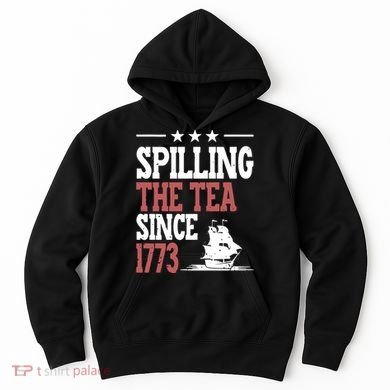 Spilling The Tea Since 1773 Funny History Teacher Hoodie