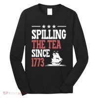 Spilling The Tea Since 1773 Funny History Teacher Long Sleeve Shirt thumb 0
