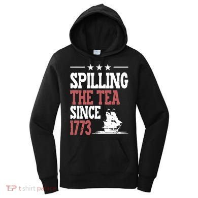 Spilling The Tea Since 1773 Funny History Teacher Women's Hoodie