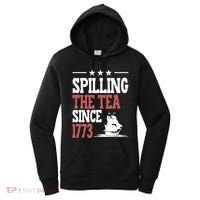 Spilling The Tea Since 1773 Funny History Teacher Women's Hoodie thumb 0