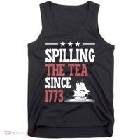 Spilling The Tea Since 1773 Funny History Teacher Tank Top thumb 0