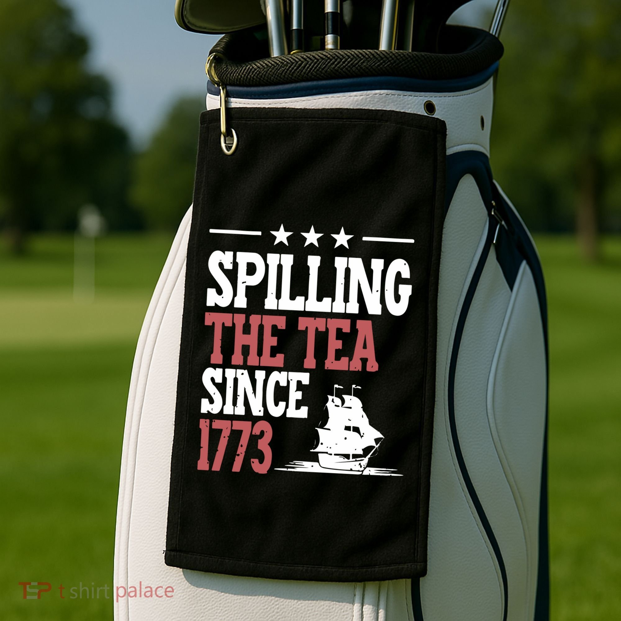 Spilling The Tea Since 1773 Funny History Teacher Golf Towel
