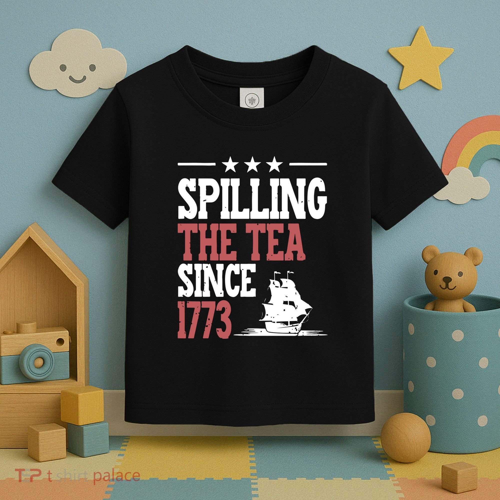 Spilling The Tea Since 1773 Funny History Teacher Toddler T-Shirt