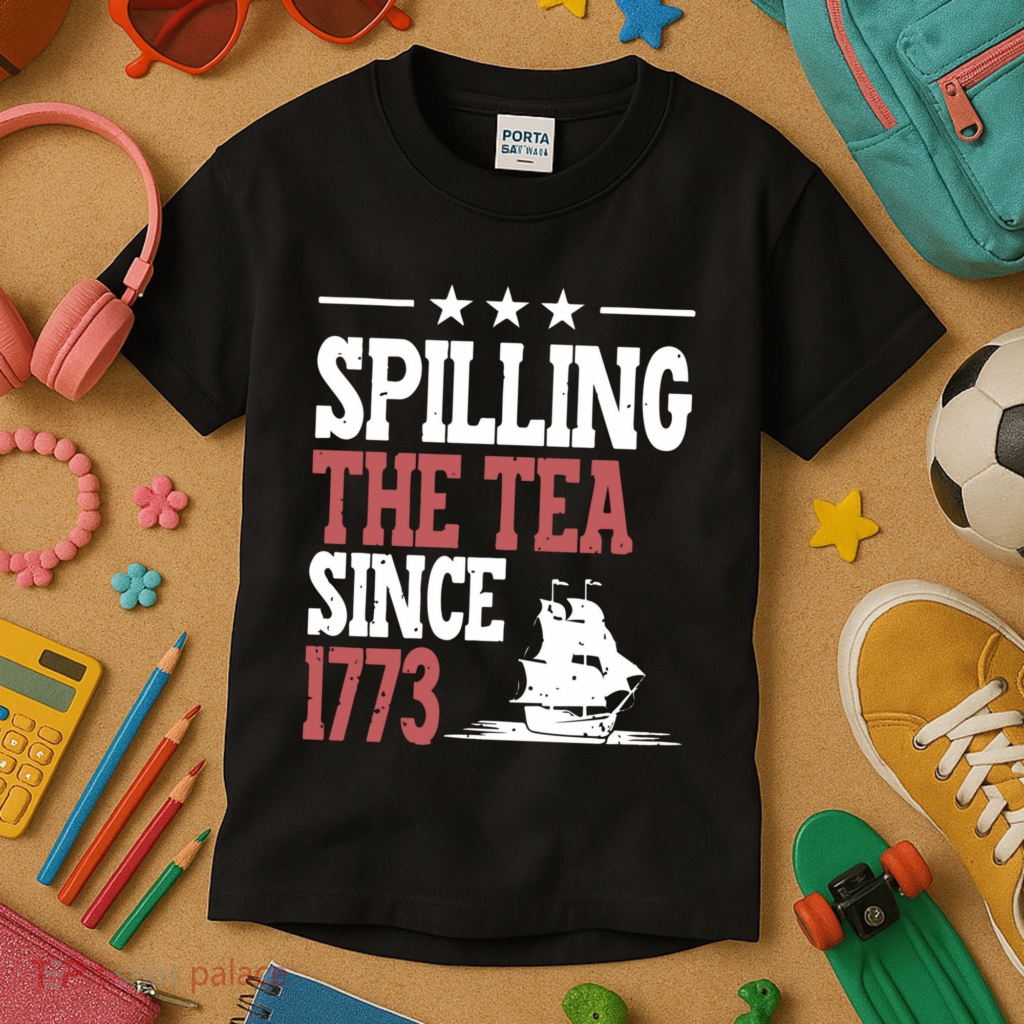 Spilling The Tea Since 1773 Funny History Teacher Kids T-Shirt