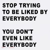 Stop Trying To Be Liked By Everybody You Don’T Even Like Everybody Ornament thumb 1