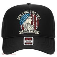Spilling The Tea Since 1773 Patriotic Tea Party July 4th Hat thumb 0