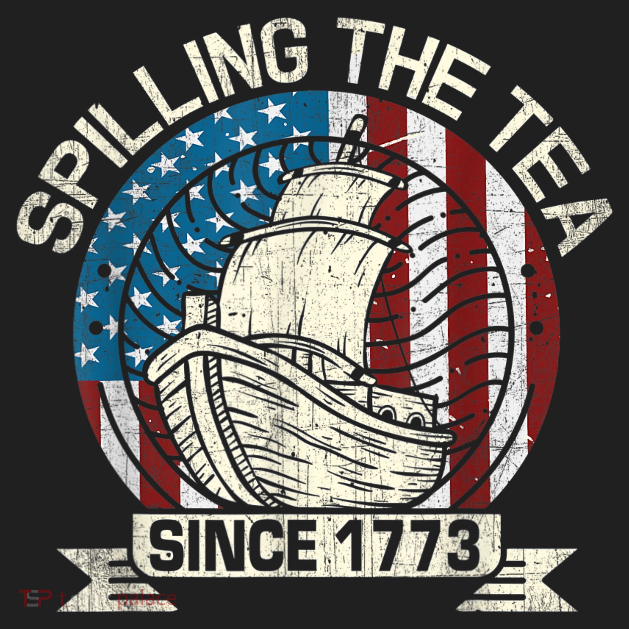 Spilling The Tea Since 1773 Patriotic Tea Party July 4th Hat