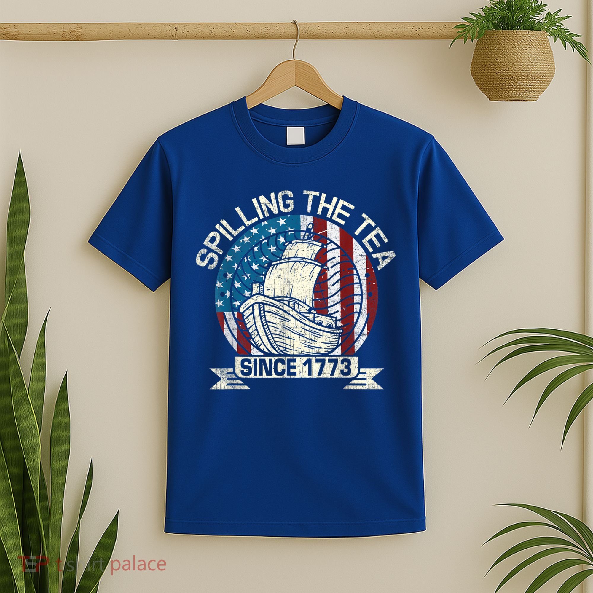 Spilling The Tea Since 1773 Patriotic Tea Party July 4th T-Shirt