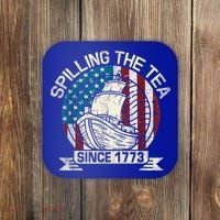 Spilling The Tea Since 1773 Patriotic Tea Party July 4th Coaster thumb 0