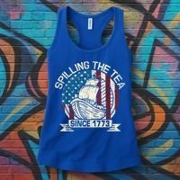 Spilling The Tea Since 1773 Patriotic Tea Party July 4th Women's Tank Top thumb 3