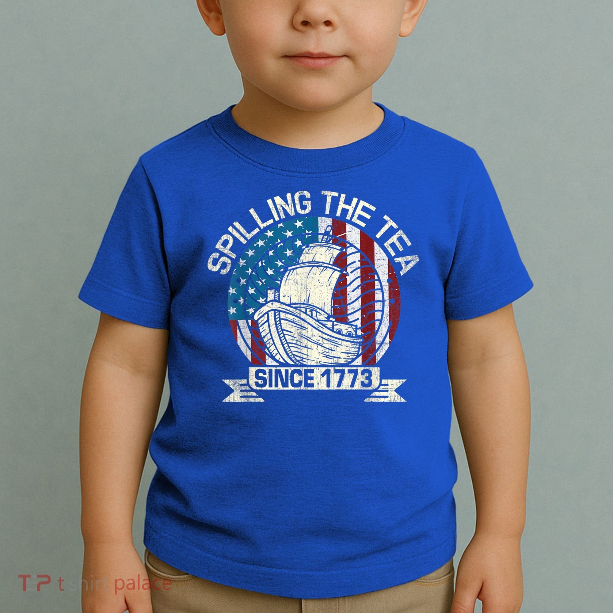 Spilling The Tea Since 1773 Patriotic Tea Party July 4th Toddler T-Shirt