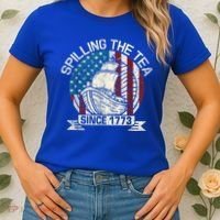 Spilling The Tea Since 1773 Patriotic Tea Party July 4th Women's T-Shirt thumb 2