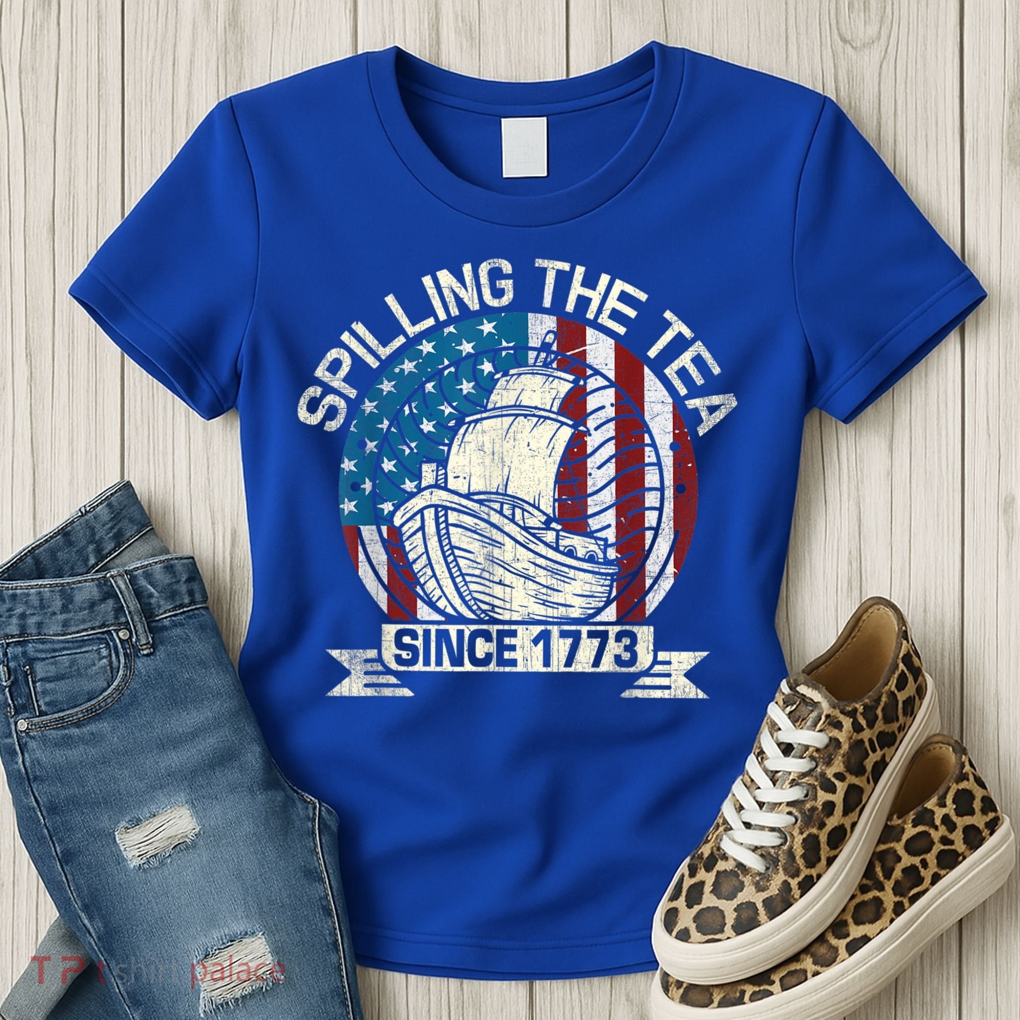 Spilling The Tea Since 1773 Patriotic Tea Party July 4th Women's T-Shirt