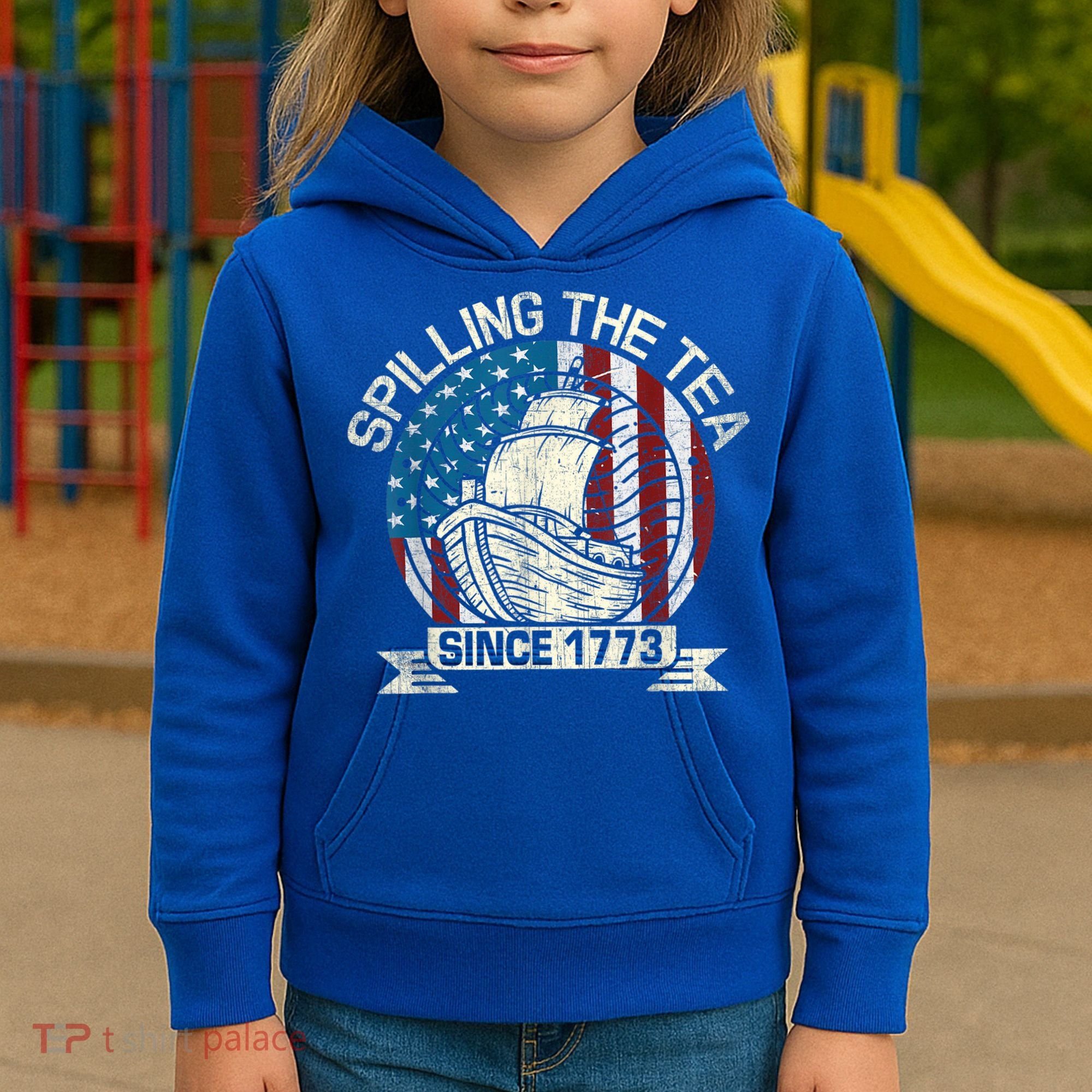 Spilling The Tea Since 1773 Patriotic Tea Party July 4th Kids Hoodie