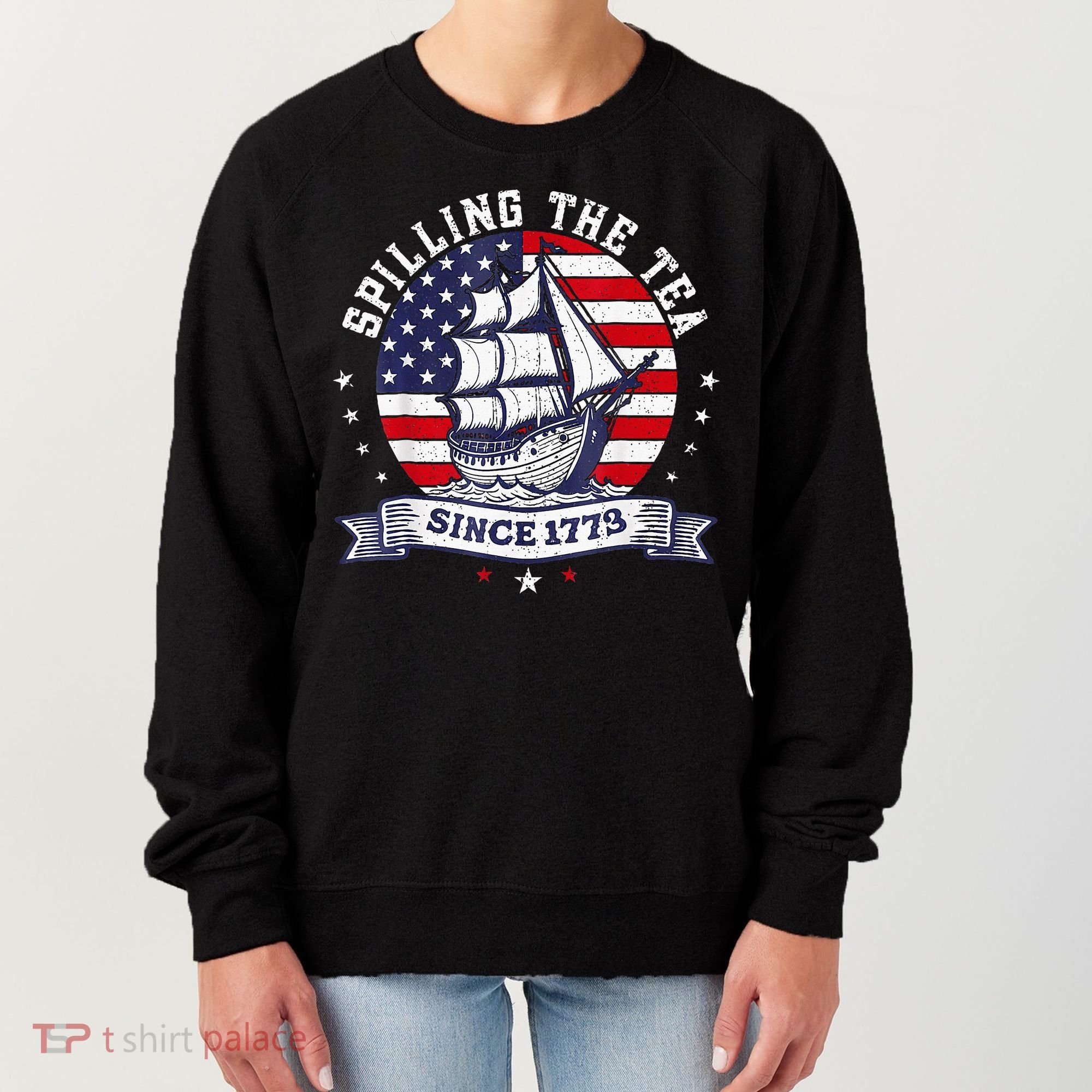 Spilling The Tea Since 1773 History Teacher Women's Sweatshirt