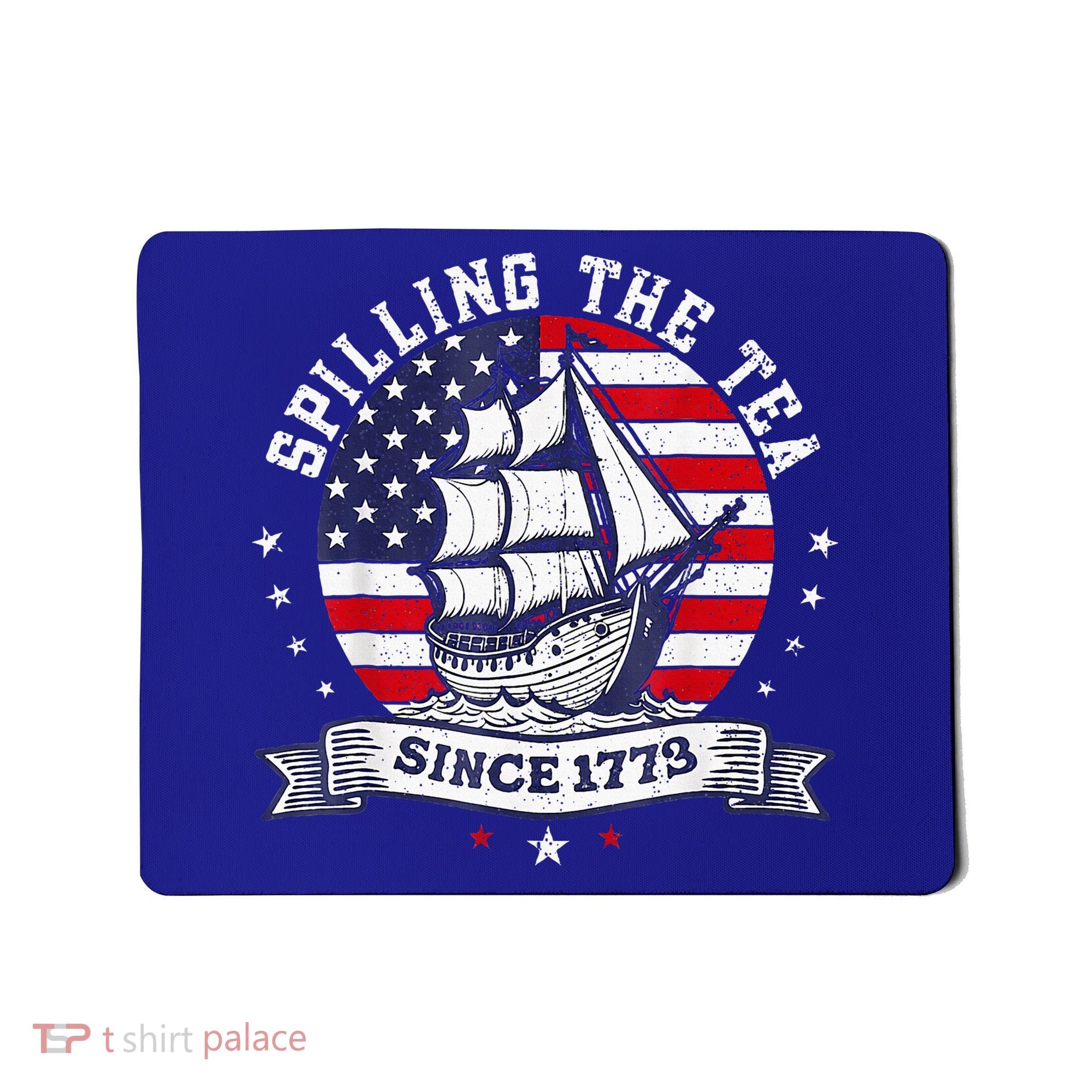 Spilling The Tea Since 1773 History Teacher Mousepad
