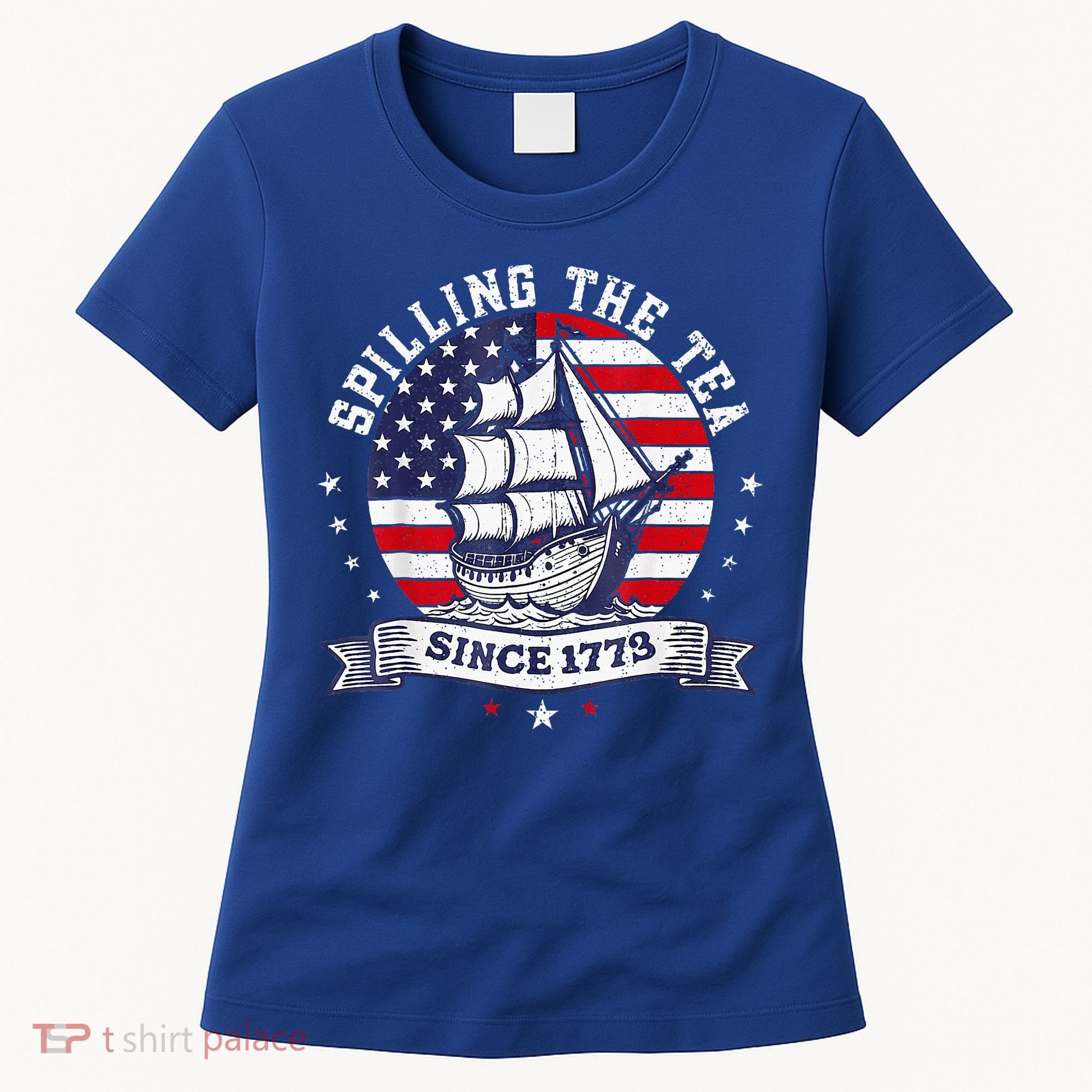 Spilling The Tea Since 1773 History Teacher Women's T-Shirt