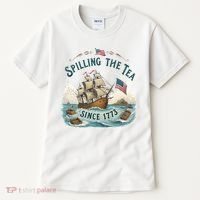 Spilling The Tea Since 1773 4th Of July Tall T-Shirt thumb 0