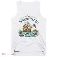Spilling The Tea Since 1773 4th Of July Tank Top thumb 0