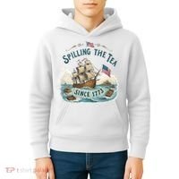 Spilling The Tea Since 1773 4th Of July Kids Hoodie thumb 4