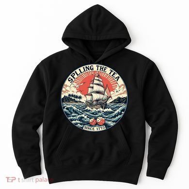Spilling The Tea Since 1773 Vintage Emblem Hoodie