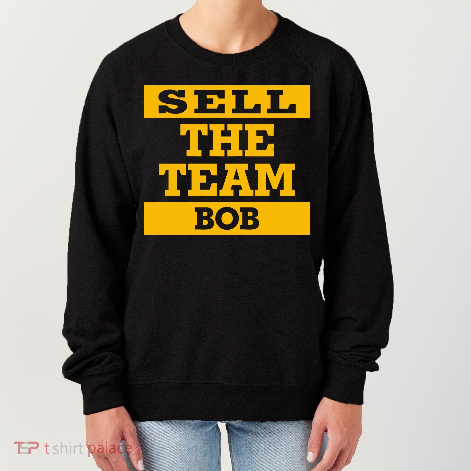 Sell The Team Bob Women's Sweatshirt