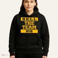 Sell The Team Bob Hoodie thumb 5