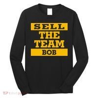 Sell The Team Bob Long Sleeve Shirt thumb 0