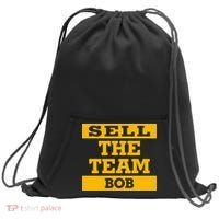 Sell The Team Bob Sweatshirt Cinch Pack Bag thumb 0