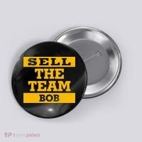Sell The Team Bob Button thumb 0