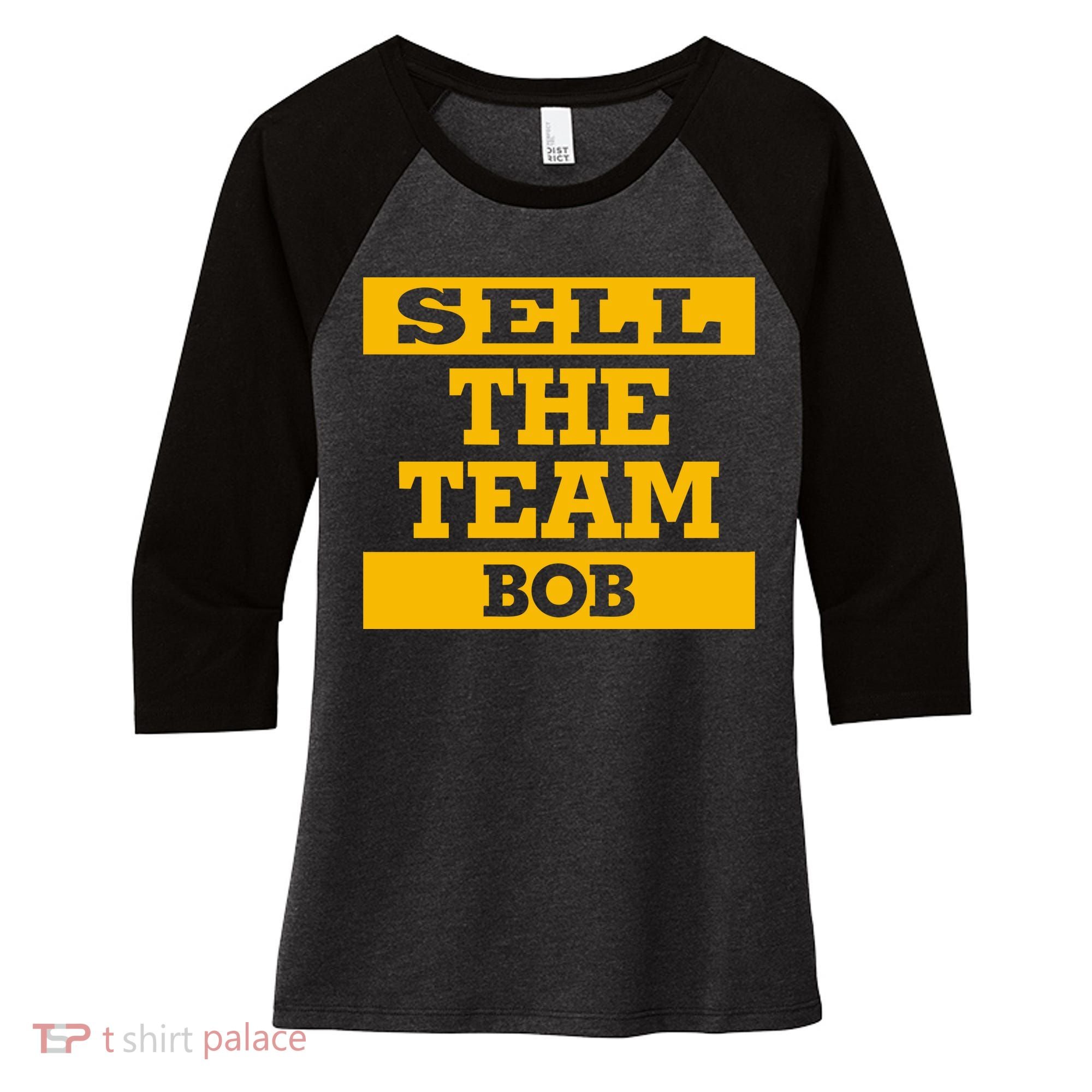 Sell The Team Bob Women's Tri-Blend 3/4-Sleeve Raglan Shirt