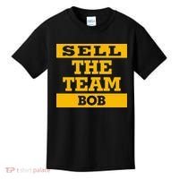 Sell The Team Bob Kids T-Shirt thumb 0