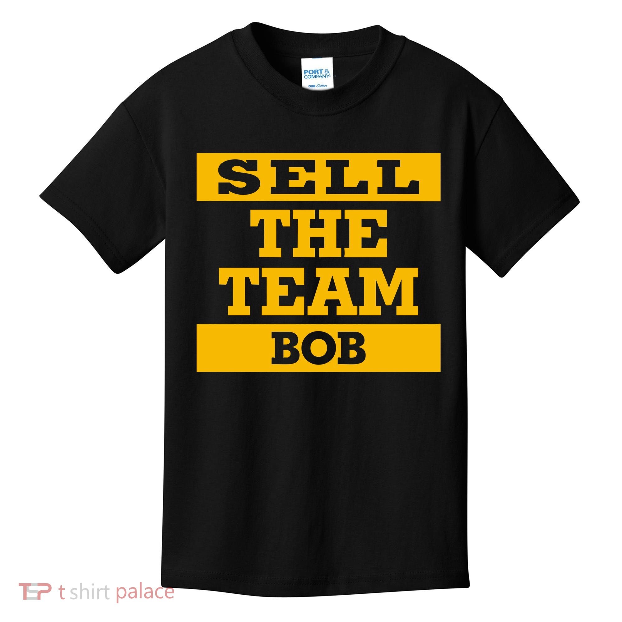 Sell The Team Bob Kids T-Shirt