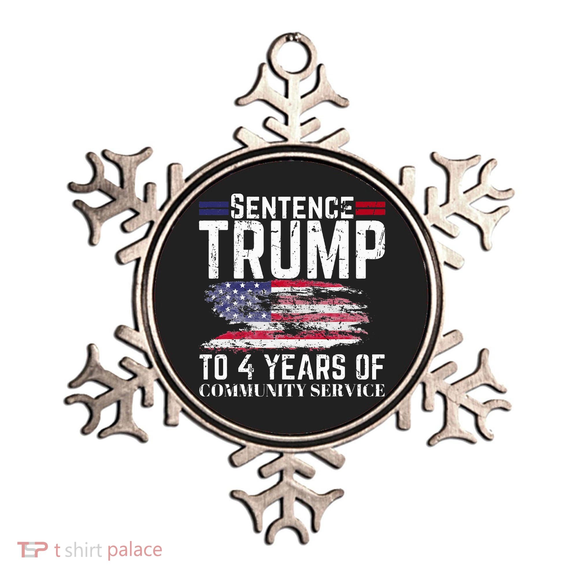 Sentence Trump To 4 Years Of Community Service Ornament